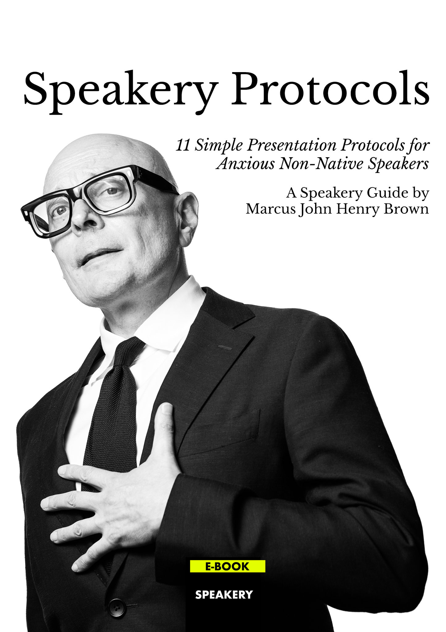 Speakery Protocols: 11 Simple Presentation Protocols.